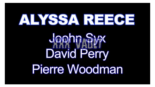 Woodman Scenes XXXX 2024 06 18 Alyssa Reece - Xxxx - How Has Been My First Dvp And Dap 4k